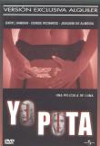 YO PUTA  DVD