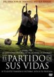 EL PARTIDO DE SUS VIDAS