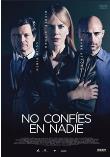 NO CONFIES EN NADIE