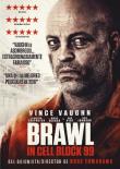 BRAWL IN CELL BLOCK 99