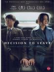 DECISION TO LEAVE